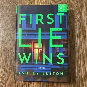 ❤️ Buy 2 Get 1 Free - First Lie Wins by Ashley Elston - Hardcover